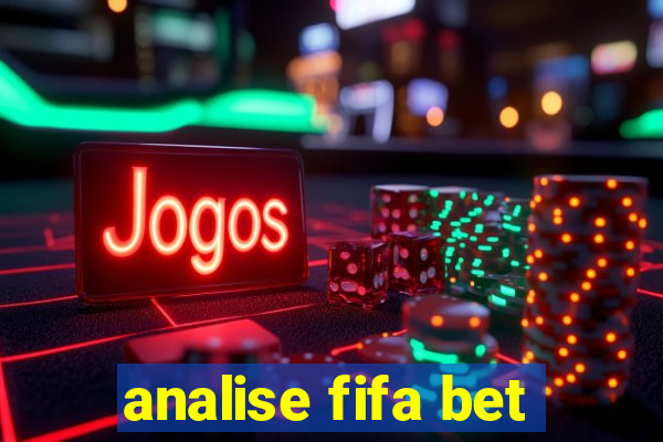 analise fifa bet